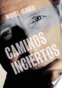 libro Caminos Inciertos