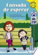 libro Cansada De Esperar (tired Of Waiting)