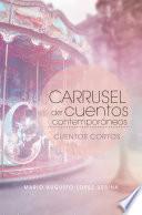 libro Carrusel De Cuentos Contemporneos