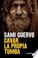 libro Cavar La Propia Tumba