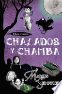 libro Chalados Y Chamba