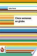 libro Cinco Semanas En Globo (low Cost). Edición Limitada