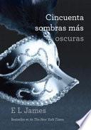 libro Cincuenta Sombras Mas Oscuras = Fifty Dhades Darker