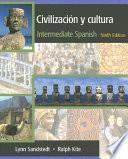 libro Civilizacion Y Cultura: Intermediate Spanish