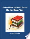 libro Colección De Historias Cortas De La Dra. Val