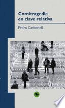 libro Comitragedia En Clave Relativa