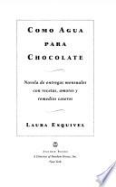 libro Como Agua Para Chocolate