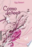 libro Como Desees