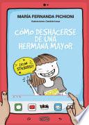 libro Cómo Deshacerse De Una Hermana Mayor