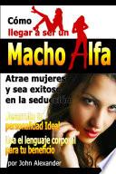 libro Como Ser Un Macho Alfa