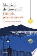 libro Con Mis Propias Manos (comisario Ricciardi 5)