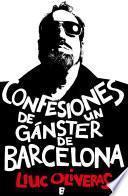 libro Confesiones De Un Gánster De Barcelona