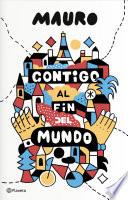 libro Contigo Al Fin Del Mundo