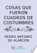 libro Cosas Que Fueron Cuadros De Costumbres