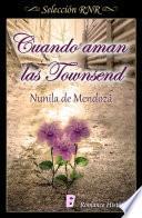 libro Cuando Aman Las Townsend (los Townsend 3)