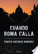 libro Cuando Roma Calla