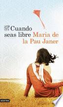 libro Cuando Seas Libre