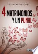 libro Cuatro Matrimonios Y Un Puñal