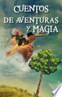 libro Cuentos De Aventuras Y Magia