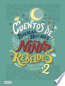 libro Cuentos De Buenas Noches Para Niñas Rebeldes 2 (versión Española)