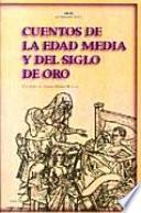 libro Cuentos De La Edad Media Y Del Siglo De Oro