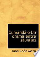 libro Cumanda O Un Drama Entre Salvajes