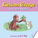 libro Curious George And The Bunny