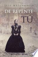 libro De Repente Tú