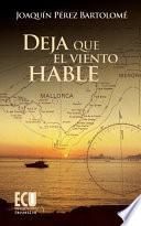 libro Deja Que El Viento Hable