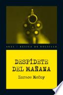 libro Despídete Del Mañana