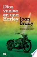 libro Dios Vuelve En Una Harley