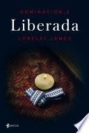 libro Dominación, 2. Liberada