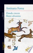 libro Donde Crecen Flores Silvestres