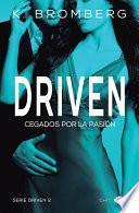 libro Driven. Cegados Por La Pasión