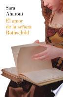 libro El Amor De La Señora Rothschild