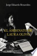 libro El Asesinato De Laura Olivo