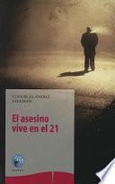 libro El Asesino Vive En El 21