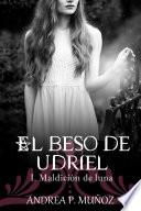 libro El Beso De Udriel: Maldicion De Luna