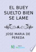 libro El Buey Suelto Bien Se Lame