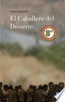 libro El Caballero Del Desierto