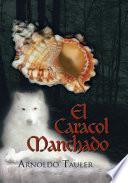 libro El Caracol Manchado