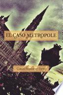 libro El Caso Metropole