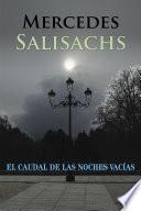 libro El Caudal De Las Noches Vacías