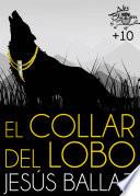 libro El Collar Del Lobo