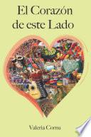 libro El Corazón De Este Lado