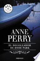 libro El Degollador De Hyde Park (inspector Thomas Pitt 14)