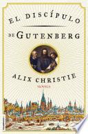libro El Discípulo De Gutenberg