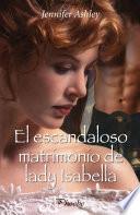 libro El Escandaloso Matrimonio De Lady Isabella