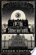 libro El Factor Sobrenatural