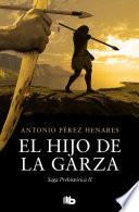 libro El Hijo De La Garza. Saga Prehistórica Ii